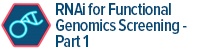 RNAi for Functional Genomics Screening - Part A