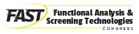 FAST: Functional Analysis & Screening Technologies Congress