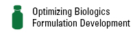 Optimizing Biologics Formulation Development