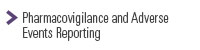 Pharmacovigilance and Adverse Events Reporting